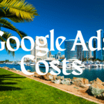 Google Ads Costs in San Diego: Average Rates and Budget Tips